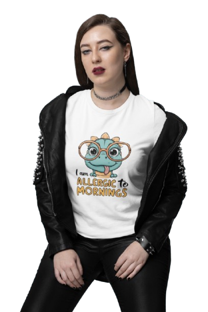 I Am Allergic to Mornings Graphic Printed T-Shirt