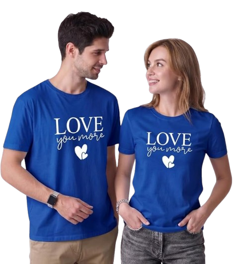Love You More – Matching Couple T-Shirts