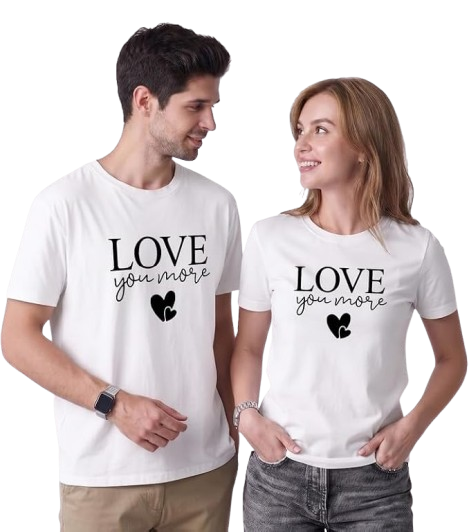 Love You More – Matching Couple T-Shirts