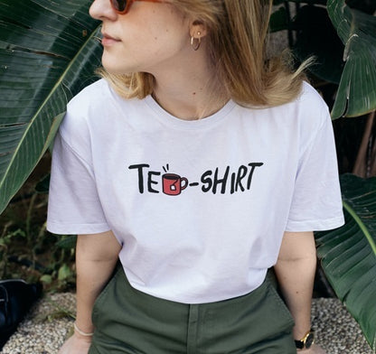 “Tea-Shirt” Funny Typography T-Shirt for Women